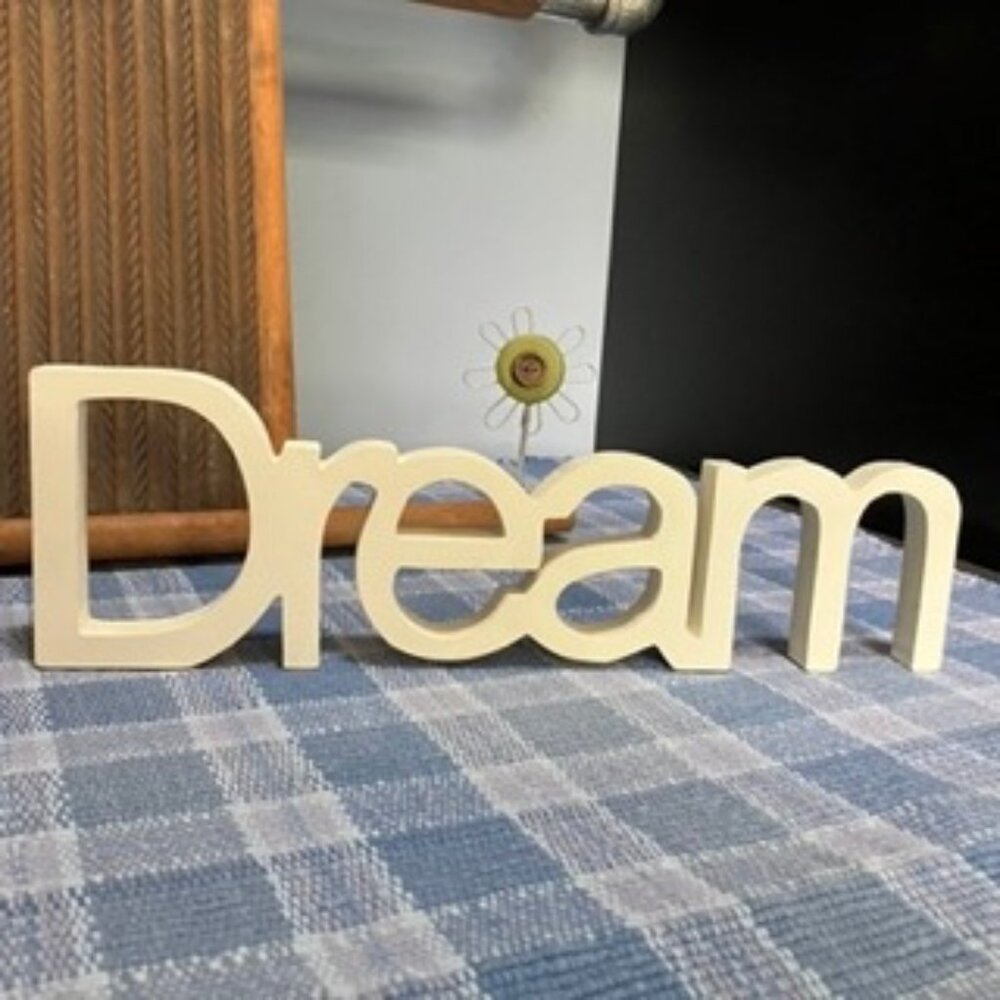 HOME DECOR - Handmade "Dream" Sign - NEW but no tags